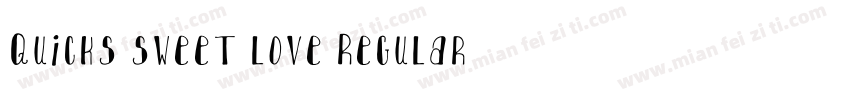 Quicks sweet love Regular字体转换